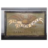 GOLDEN EAGLE FABRICS SIGN 48" X 30"
