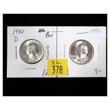 2- Washington quarters Unc: 1950-D, 1952 -x2