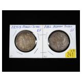 2- Morgan dollars: 1879-S, 1882 -x2 coins
