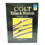 "Colt Rifles & Muskets" hard cover book
