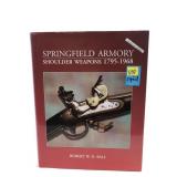 "Springfield Armory Shoulder Weapons," signed