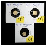 x3- 1852 California gold tokens, -x3 tokens,