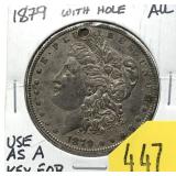 1879 Morgan dollar, holed