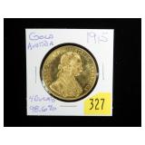 1915 Gold Austria 4 ducats, 98.6% Gold, Unc.