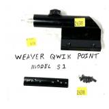 Weaver Quik Point Model S1