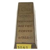 One pound bar .999 Fine copper