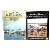 Lot: "Factory Decoys" hard cover book and "