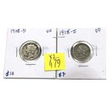 x2- Mercury dimes: 1918-D, 1918-S  - x2 dimes -