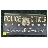 Police Officer Serve & Protect sign,