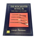 "The Winchester Model 9 4he First 100 Years" by