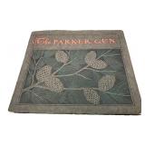 Early The Parker Gun catalog with embossed cover