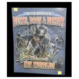 Duck Hunter, Ducks, Dogs & Decoys tin sign: 15" x