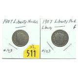 x2- 1907 Liberty nickels, -x2 nickels, Sold by the