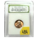 1967 Lincoln cent, INB slab certified, Unc