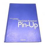 The Great American Pin-Up Hard Cover Book