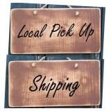 PICK UP/SHIPPING: