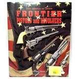 "The World of Arms -Frontier Pistols and