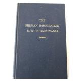 "The German Immigration into Pennsylvania"