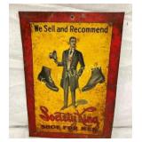 EARLY SST SOCIETY KING SHOE SIGN 9X13