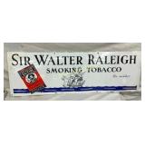 SSP SIR WALTER RALEIGH TOBACCO SIGN 36X12