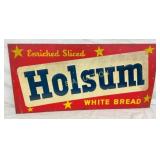 SST EMB. HOLSUM BREAD SIGN  27X13
