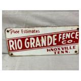 SSP RIO GRANDE FENCE CO SIGN 12X5