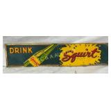 1941 SST EMB. DRINK SQUIRT TACKER SIGN 17 1/2X4