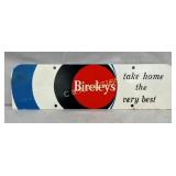 SST BIRELEYS SIGN "TAKE HOME THE BEST" 18X5