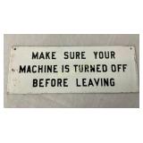 SSP MAKE SURE MACHINE IS OFF SIGN 8X3