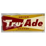 Metal Tru-Ade Advertising Sign, 17´´ x 6 1/2´´