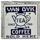 Van Dyk Tea and Coffee Porc. SIgn 30"