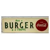 Coca-Cola Metal Sign, Have a Burger and a Frappe