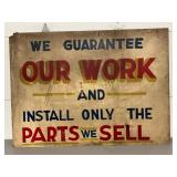 We Guarantee Our Work and Install Only the Parts