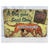 Embossed Metal Bloodhound Chew' Advertising Sign,