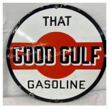 10 1/2in Porc That Good Gulf Gasoline' Advertisin