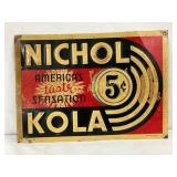 Nichol Kola Embossed Metal Advertising Sign, 14 x