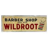 Embossed 1965 Barber Shop Wildroot Sign, 39 x 14