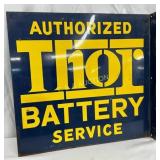 Porc. Thor Battery Service Authorized Flange Sign,