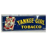 Emb. ï¿½Yankee Girl Tobacco,ï¿½ Tin Tacker Sign, 20ï¿½7