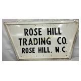 ï¿½Rose Hill Trading Co.ï¿½, Sign 22 x 45 Inches