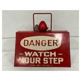 Metal ï¿½Danger Watch Your Stepï¿½ Sign With Red Warni