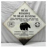 Cherokee National Forest ï¿½Bear Reserveï¿½ Sign, 25 i