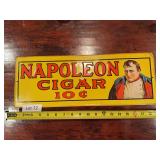 Napoleon Cigars 10 Cent advertising sign with cigar-themed graphics. Tobacco-related advertising collectible suitable for display in a collection, shop, bar, office, or man cave.