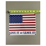 Love it or leave it American flag porcelain sign