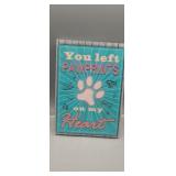 You left pawprints on my heart picture decor