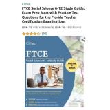 FTCE Social Science 6-12 Study Guide: Exam Prep