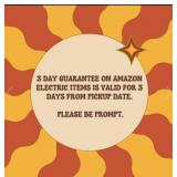 3 Day Guarantee on Amazon Electric Items