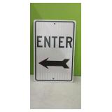 New 18" x 20"  Enter Sign