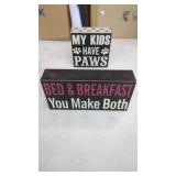 My Kids Have Paws & Bed & Breakfast Signs
