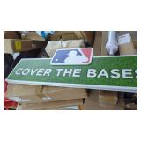 Cover The Bases Sign. Double Sided 40"